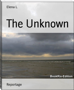 The Unknown by Elena L. (no david read aloud txt) 📕 - American Library Books 📚 Read (28910) Books Online Free