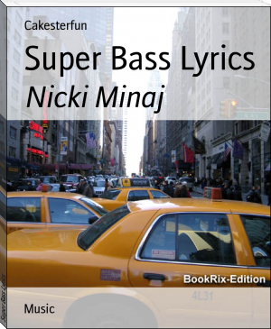 Super Bass Lyrics by Cakesterfun (learn to read activity book .txt) 📕 - American Library Books 📚 Read (28910) Books Online Free