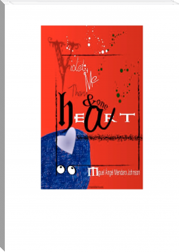 Violet, Me, Them &amp; one heart by Miguel Ángel Mendaro Johnson (popular ebook readers txt) 📕 - American Library Books 📚 Read (28910) Books Online Free
