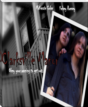 Clarksville Manor by McKenzie Coker (snow like ashes series txt) 📕 - American Library Books 📚 Read (28910) Books Online Free
