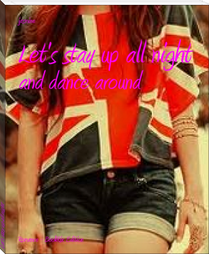 Let's stay up all night by jasmine (red seas under red skies txt) 📕 - American Library Books 📚 Read (28910) Books Online Free