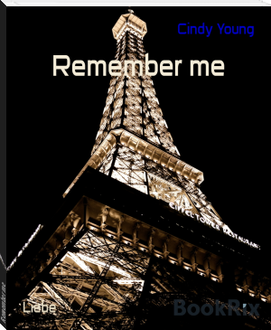 Remember me by Cindy Young (good books to read for young adults txt) 📕 - American Library Books 📚 Read (28910) Books Online Free