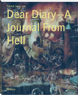 Dear Diary--A Journal From Hell by Patrick Sean  Lee (top 5 books to read txt) 📕 - American Library Books 📚 Read (28910) Books Online Free