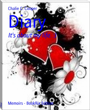 Diary by Chalie C. Cooper (big screen ebook reader .TXT) 📕 - American Library Books 📚 Read (28910) Books Online Free