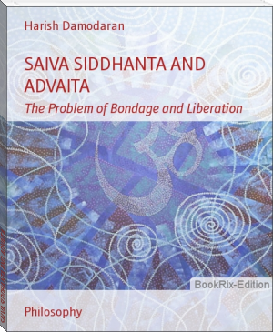 SAIVA SIDDHANTA AND ADVAITA by Harish Damodaran (romance book recommendations .TXT) 📕 - American Library Books 📚 Read (28910) Books Online Free