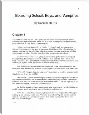 Boarding School, Boys, and Vampires by Danielle Harris (golden son ebook .TXT) 📕 - American Library Books 📚 Read (28910) Books Online Free