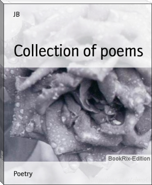 Collection of poems by JB (urban books to read txt) 📕 - American Library Books 📚 Read (28910) Books Online Free