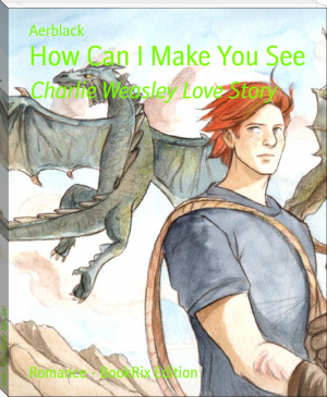 How Can I Make You See by Aerblack (best inspirational books .TXT) 📕 - American Library Books 📚 Read (28910) Books Online Free