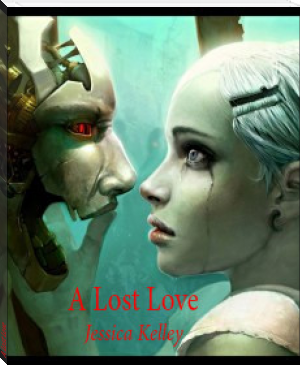 A Lost Love by J. C. Kelley (books successful people read .TXT) 📕 - American Library Books 📚 Read (28910) Books Online Free