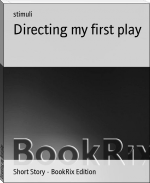 Directing my first play by stimuli (easy novels to read txt) 📕 - American Library Books 📚 Read (28910) Books Online Free