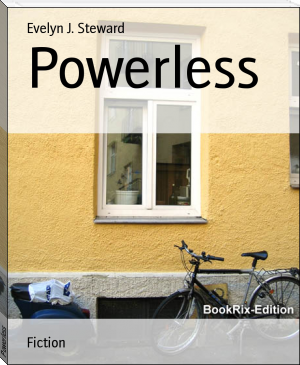 Powerless by Evelyn J. Steward (ereader for comics .TXT) 📕 - American Library Books 📚 Read (28910) Books Online Free