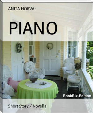 PIANO by ANITA HORVAT (books to read for 13 year olds txt) 📕 - American Library Books 📚 Read (28910) Books Online Free