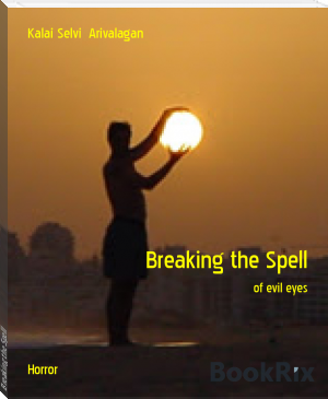 Breaking the Spell by Kalai Selvi  Arivalagan (reading the story of the .TXT) 📕 - American Library Books 📚 Read (28910) Books Online Free