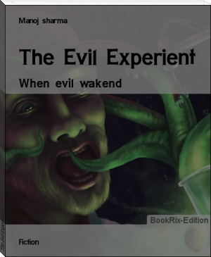 The Evil Experiment by Manoj sharma (ebook reader for surface pro .txt) 📕 - American Library Books 📚 Read (28910) Books Online Free
