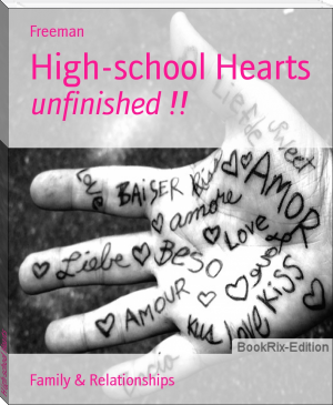 High-school Hearts by Freeman (most difficult books to read .TXT) 📕 - American Library Books 📚 Read (28910) Books Online Free