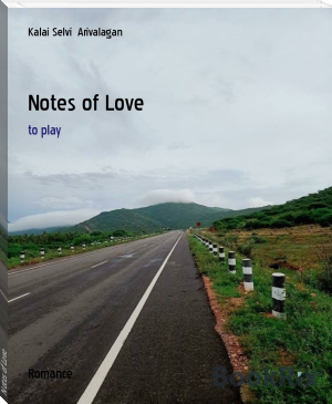 Notes of Love by Kalai Selvi  Arivalagan (top romance novels txt) 📕 - American Library Books 📚 Read (28910) Books Online Free