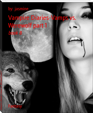 Vampire Diaries-Vamps vs. Werewolf part 1 by by: jasmine (english novels to improve english txt) 📕 - American Library Books 📚 Read (28910) Books Online Free