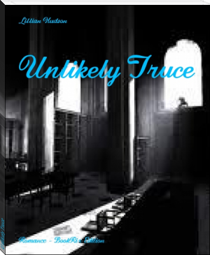 Unlikely Truce by Lillian Hudson (books recommended by bts txt) 📕 - American Library Books 📚 Read (28910) Books Online Free
