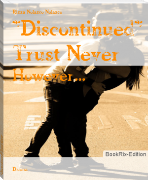 *Discontinued* Trust Never by Rizza Nolazco Nolazco (an ebook reader .TXT) 📕 - American Library Books 📚 Read (28910) Books Online Free