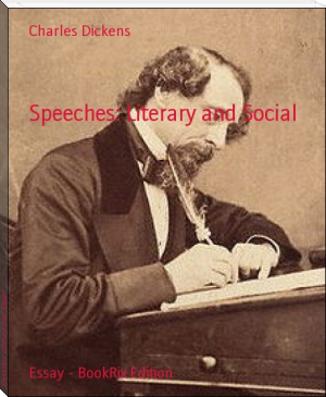 Speeches: Literary and Social by Charles Dickens (best ereader for textbooks .txt) 📕 - American Library Books 📚 Read (28910) Books Online Free