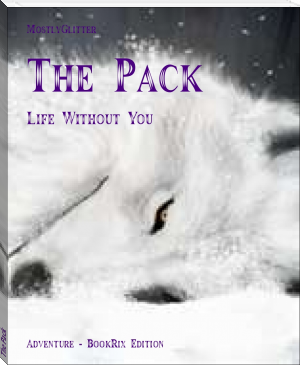 The Pack by MostlyGlitter (best authors to read TXT) 📕 - American Library Books 📚 Read (28910) Books Online Free