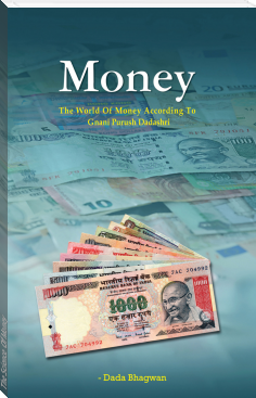 The Science Of Money by Dada Bhagwan (english books to improve english .TXT) 📕 - American Library Books 📚 Read (28910) Books Online Free