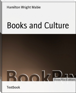 Books and Culture by Hamilton Wright Mabie (parable of the sower read online TXT) 📕 - American Library Books 📚 Read (28910) Books Online Free