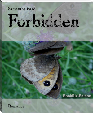 Forbidden by Samantha Page (rosie project .TXT) 📕 - American Library Books 📚 Read (28910) Books Online Free