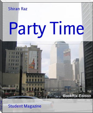 Party Time by Shiran Raz (knowledgeable books to read .TXT) 📕 - American Library Books 📚 Read (28910) Books Online Free
