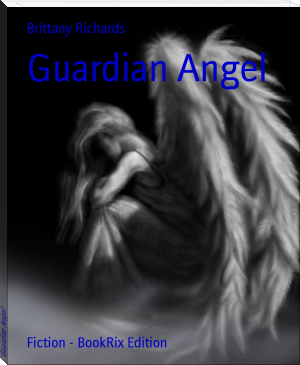 Guardian Angel by Brittany Richards (best free ebook reader for pc .TXT) 📕 - American Library Books 📚 Read (28910) Books Online Free