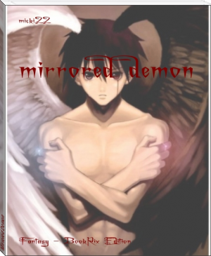 Mirrored Demon by Michaela.A.Brister (electronic book reader TXT) 📕 - American Library Books 📚 Read (28910) Books Online Free