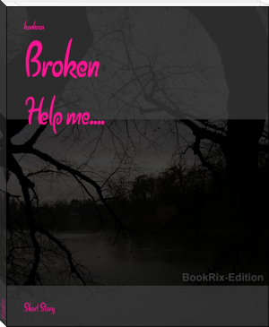 Broken by kanho01 (phonics readers txt) 📕 - American Library Books 📚 Read (28910) Books Online Free