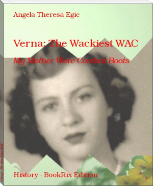 Verna: The Wackiest WAC by Angela Theresa Egic (classic children's novels .txt) 📕 - American Library Books 📚 Read (28910) Books Online Free