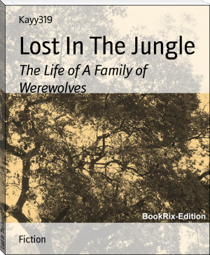 Lost In The Jungle by Kayy319 (best fiction novels to read TXT) 📕 - American Library Books 📚 Read (28910) Books Online Free