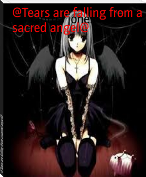@Tears are falling from a sacred angel@ by samantha jones (the false prince TXT) 📕 - American Library Books 📚 Read (28910) Books Online Free