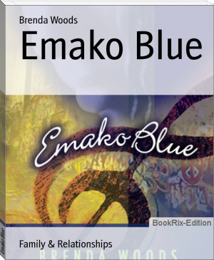 Emako Blue by Brenda Woods (e book reader online .TXT) 📕 - American Library Books 📚 Read (28910) Books Online Free