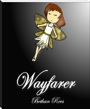 Wayfarer by Bethan Rees (read novels website .TXT) 📕 - American Library Books 📚 Read (28910) Books Online Free
