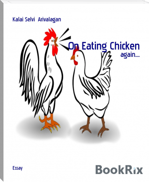 On Eating Chicken by Kalai Selvi  Arivalagan (read after .TXT) 📕 - American Library Books 📚 Read (28910) Books Online Free