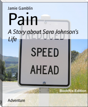 Pain by Jamie Gamblin (speed reading book .txt) 📕 - American Library Books 📚 Read (28910) Books Online Free