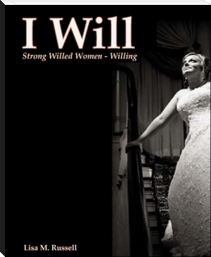 I Will by Lisa M. Russell (inspiring books for teens .TXT) 📕 - American Library Books 📚 Read (28910) Books Online Free