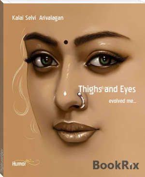 Thighs and Eyes by Kalai Selvi  Arivalagan (freenovel24 .TXT) 📕 - American Library Books 📚 Read (28910) Books Online Free